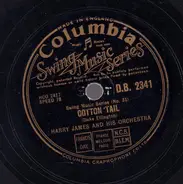 Harry James And His Orchestra - Cotton Tail / The Beaumont Ride