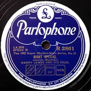 Harry James And His Orchestra - Night Special / King Porter Stomp