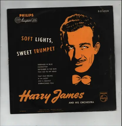 Harry James And His Orchestra - Soft Lights, Sweet Trumpet