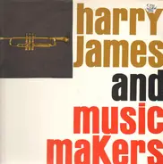 Harry James And Music Makers - Same