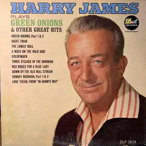 Harry James - Harry James Plays Green Onions & Other Great Hits