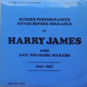 Harry James - 1942-1947 Volume Two