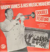 Harry James & His Music Makers - Double Feature