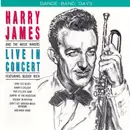 CD - Harry James & His Music Makers Featuring Buddy Rich - Live In Concert