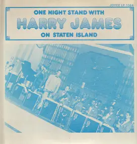 Harry James - One Night Stand With Harry James On Staten Island