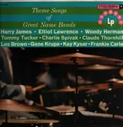 Harry James, Elliot Lawrence, Woody Herman - Theme Songs From Great Name Bands