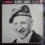 Harry Lauder - The Golden Age Of Harry Lauder