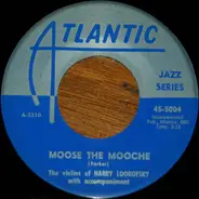 Harry Lookofsky - Moose The Mooche / Move