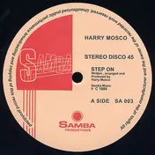 Harry Mosco - Step On / Sexy Dancer
