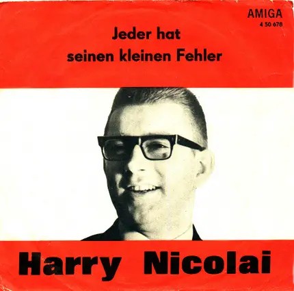 Harry Nicolai / Harald Rudolph - Jeder Hat Seinen Kleinen Fehler / Ein Blick Genügt