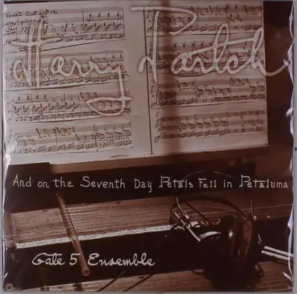 Harry Partch - And on the Seventh Day, Petals Fell on Petaluma/The Bewitched: Final Scene And