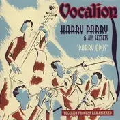Harry Parry And His Radio Rhythm Club Sextet - Harry Parry & His Sextets "Parry Opus"