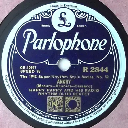 Harry Parry And His Radio Rhythm Club Sextet - Crazy Rhythm / Angry
