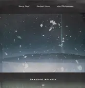 LP - Harry Pepl / Herbert Joos / Jon Christensen - Cracked Mirrors