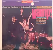 LP - Harry Reser & His Orchestra - Vamp!
