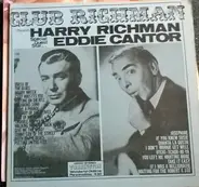 Harry Richman / Eddie Cantor - Club Richman Presents Harry Richman And Special Guest Star...Eddie Cantor