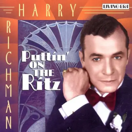 Harry Richman - Puttin' on the Ritz