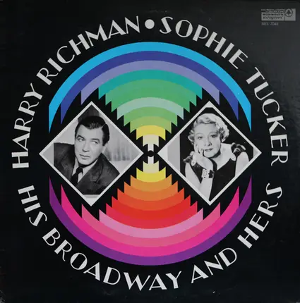Harry Richman / Sophie Tucker - His Broadway and Hers
