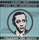 LP - Harry Roy & His Orchestra - Truckin' On Down