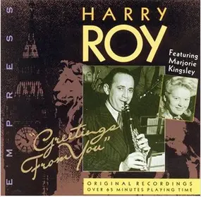 Harry Roy - Greetings from You