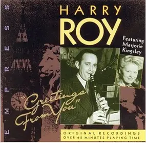 Harry Roy - Greetings from You