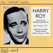 CD - Harry Roy - The Cream Of Harry Roy - Mono