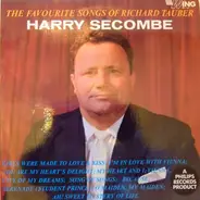 Harry Secombe - Harry Secombe Sings The Favourite Songs Of Richard Tauber