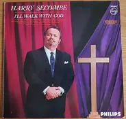 Harry Secombe - I'll Walk With God