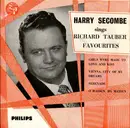 7inch Vinyl Single - Harry Secombe - Sings Richard Tauber Favourites