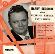 7inch Vinyl Single - Harry Secombe - Sings Richard Tauber Favourites