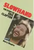Paperback - Harry Shapiro - Slowhand. The story of Eric Clapton