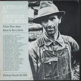 Harry Smith - Anthology Of American Folk Music Volume Three: Songs