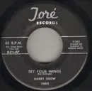 7inch Vinyl Single - Harry Snow - Try Your Wings / Hapiness Hill - Rare Soul-Jazz