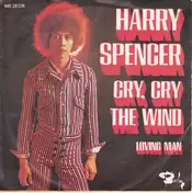Harry Spencer - Cry Cry The Wind