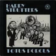 Harry Strutters Hot Rhythm Orchestra - Totus Porcus