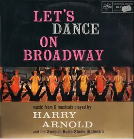 Harry Arnold - Let's Dance On Broadway