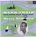 LP - Harry Belafonte - 'Mark Twain' And Other Folk Favorites