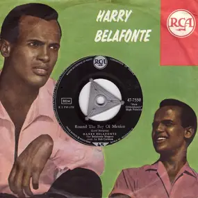 Harry Belafonte - Round The Bay Of Mexico / Fifteen