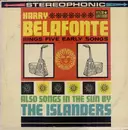 LP - Harry Belafonte / The Islanders - Harry Belafonte Sings Five Early Songs / Calypso In The Sun