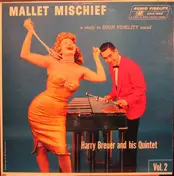 Harry Breuer And His Quintet - Mallet Mischief Vol.2
