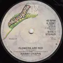 7'' - Harry Chapin - Flowers Are Red