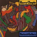 LP - Harry Chapin - Portrait Gallery - Gatefold