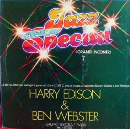 Harry Edison & Ben Webster - Jazz Special... I Grandi Incontri
