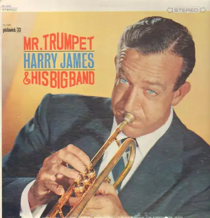 Harry James & His Big Band - Mister Trumpet