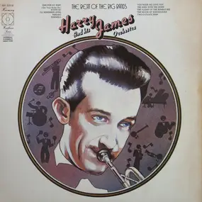 Harry James - The Beat Of The Big Bands Harry James And His Orchestra