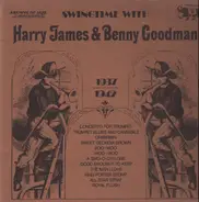 Harry James & Benny Goodman - Swingtime With