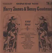 LP - Harry James & Benny Goodman - Swingtime With - 1937-1942