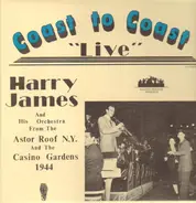 Harry James & His Orchestra - Coast To Coast With Harry James And His Orchestra