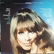 Harry James & His Orchestra - The Shadow Of Your Smile