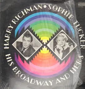 Harry Richman - His Broadway and Hers